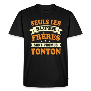 Seuls les super frères sont promus tonton - T-shirt Premium bio Homme - noir - Devant - Nico (187cm)