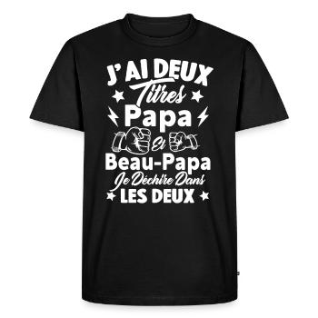 J'ai deux titres papa et beau papa - T-shirt Premium bio Homme - noir - Devant - Nico (187cm)