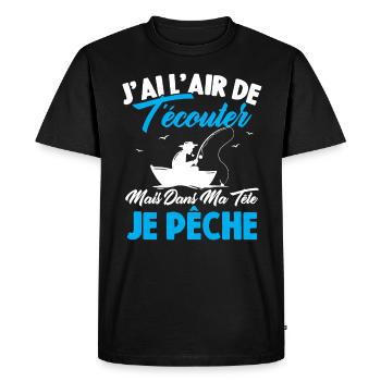 Dans Ma Tête Je Pêche, Cadeau Humour Pêcheur - T-shirt Premium bio Homme - noir - Devant - Nico (187cm)