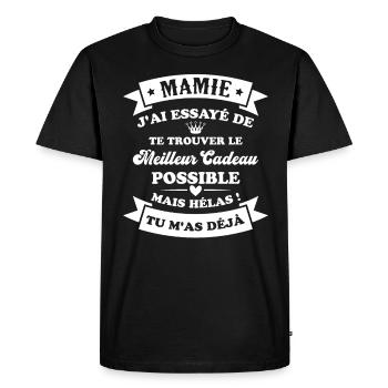 Mamie j'ai essayé de te trouver le meilleur cadeau - T-shirt Premium bio Homme - noir - Devant - Nico (187cm)