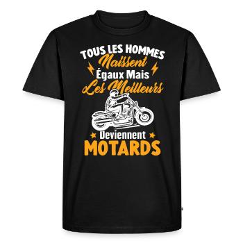 Hommes naissent égaux meilleurs deviennent motards - T-shirt Premium bio Homme - noir - Devant - Nico (187cm)