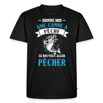 Le roi veut aller pêche / Cadeau pêcheur - T-shirt Premium bio Homme - noir - Devant - Nico (187cm)