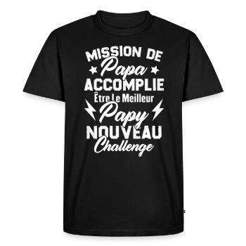 Mission papa accomplie être papy nouveau challenge - T-shirt Premium bio Homme - noir - Devant - Nico (187cm)