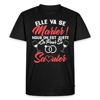 Elle va se marier, Nous juste là pour se saouler - T-shirt Premium bio Homme - noir - Devant - Nico (187cm)