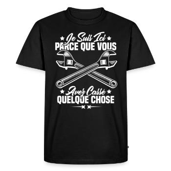 Je suis ici parce que vous avez cassé quelque chos - T-shirt Premium bio Homme - noir - Devant - Nico (187cm)