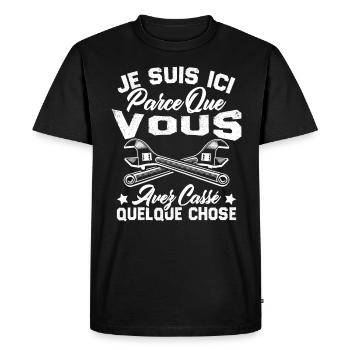Je suis ici parce que vous avez cassé quelque chos - T-shirt Premium bio Homme - noir - Devant - Nico (187cm)