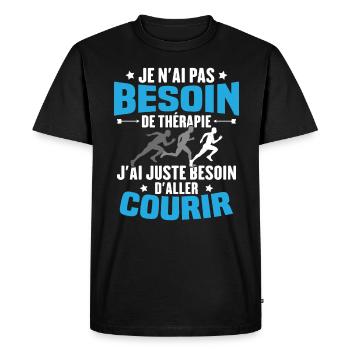 J'ai juste besoin d'aller courir - Humour cadeau - T-shirt Premium bio Homme - noir - Devant - Nico (187cm)