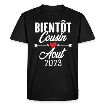 Bientôt Cousin Aout 2023, Annonce Grossesse - T-shirt Premium bio Homme - noir - Devant - Nico (187cm)