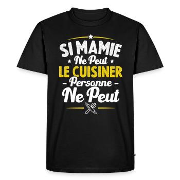Si Mamie Ne Peut Le Cuisiner Personne Ne Peut - T-shirt Premium bio Homme - noir - Devant - Nico (187cm)