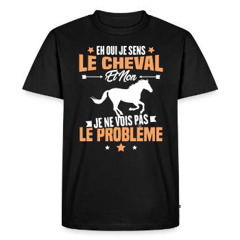 Je sens le cheval et non je ne vois le problème - T-shirt Premium bio Homme - noir - Devant - Nico (187cm)