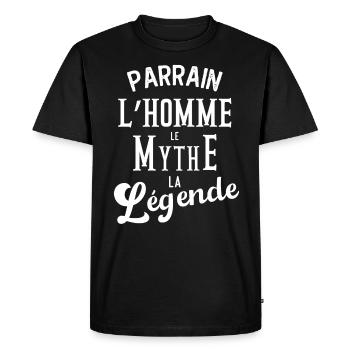 Parrain, l'homme, le mythe, la légende - T-shirt Premium bio Homme - noir - Devant - Nico (187cm)