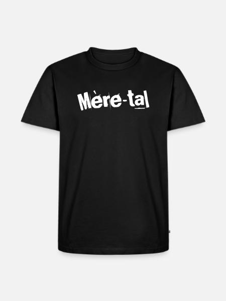 Mère-tal Elegance - T-shirt Premium bio Homme - noir