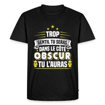 Côté Obscur - Citations Drôles Idée Cadeau Geek - T-shirt Premium bio Homme - noir - Devant - Nico (187cm)