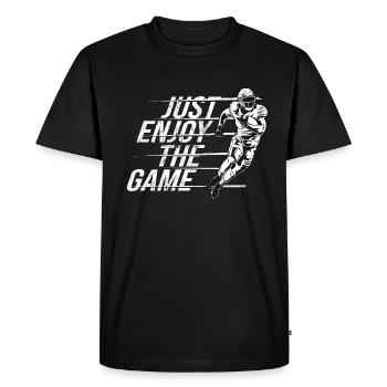American Football JUST ENJOY THE GAME Saying - Men's Premium Organic T-Shirt - black - Front - Nico (187cm)