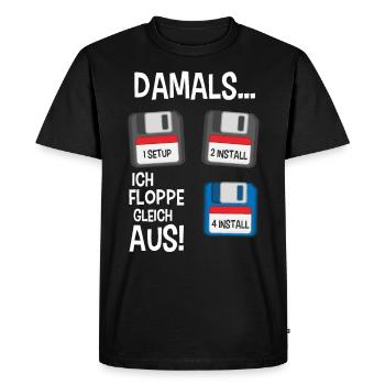 90er Damals, ich floppe / flippe gleich aus! - Männer Premium Bio T-Shirt - Schwarz - Vorne - Nico (187cm)