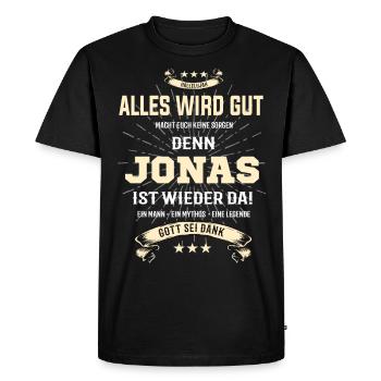 everything will be fine because Jonas Is there T-Shirt - Men's Premium Organic T-Shirt - black - Front - Nico (187cm)