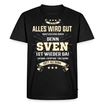 tout ira bien parce que Sven est là T-Shirt - T-shirt Premium bio Homme - noir - Devant - Nico (187cm)