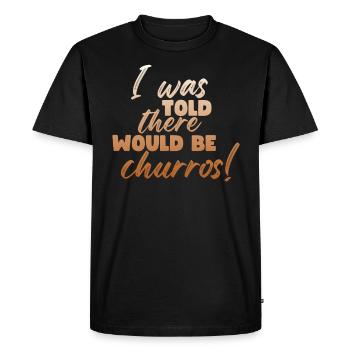 On m’a dit qu’il y aurait des churros - T-shirt Premium bio Homme - noir - Devant - Nico (187cm)