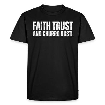 Foi, confiance et churro-poussière-churros - T-shirt Premium bio Homme - noir - Devant - Nico (187cm)