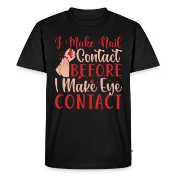 Je fais un contact avec les ongles avant la technologie des ongles - T-shirt Premium bio Homme - noir - Devant - Nico (187cm)