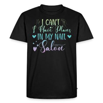 I can't have plans in my nail salon - Men's Premium Organic T-Shirt - black - Front - Nico (187cm)