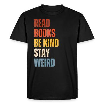 Reading books to be friendly weird teacher - Men's Premium Organic T-Shirt - black - Front - Nico (187cm)