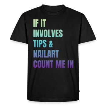 Quand il s’agit de conseils et de salon de manucure de nail art - T-shirt Premium bio Homme - noir - Devant - Nico (187cm)