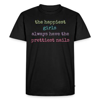 The happiest girls have the prettiest - Men's Premium Organic T-Shirt - black - Front - Nico (187cm)