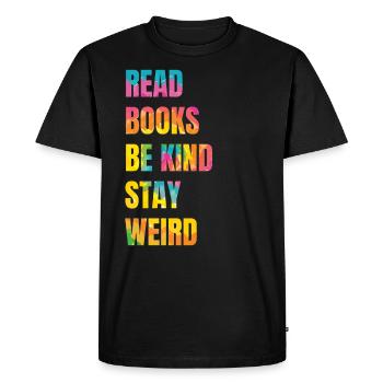 Reading books to be friendly weird teacher - Men's Premium Organic T-Shirt - black - Front - Nico (187cm)