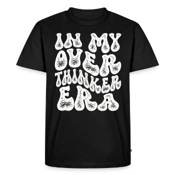 In My Overthinker Era Overthink - Men's Premium Organic T-Shirt - black - Front - Nico (187cm)