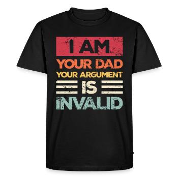 Je suis ton père, ton argument n’est pas valide - T-shirt Premium bio Homme - noir - Devant - Nico (187cm)