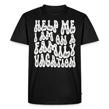 Help, I'm on a family vacation - Men's Premium Organic T-Shirt - black - Front - Nico (187cm)