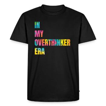 In My Overthinker Era Overthink - Men's Premium Organic T-Shirt - black - Front - Nico (187cm)