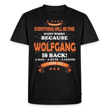 Everything will be fine Wolfgang Is back - Men's Premium Organic T-Shirt - black - Front - Nico (187cm)