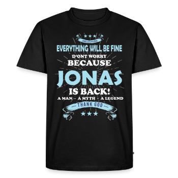 Everything will be fine Jonas Is back - Men's Premium Organic T-Shirt - black - Front - Nico (187cm)