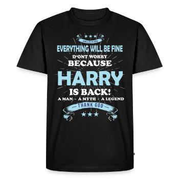 Everything will be fine Harry Is back - Men's Premium Organic T-Shirt - black - Front - Nico (187cm)