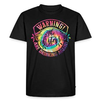 Warning The Girls Are Drinking Again - Men's Premium Organic T-Shirt - black - Front - Nico (187cm)