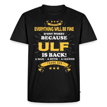 Everything will be fine Ulf Is back - Men's Premium Organic T-Shirt - black - Front - Nico (187cm)