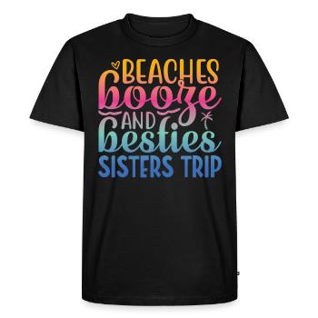 Beaches Liquor and Besties Sisters' Trip - Men's Premium Organic T-Shirt - black - Front - Nico (187cm)