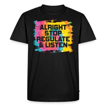 Stop Regulating and Listening Teacher - Men's Premium Organic T-Shirt - black - Front - Nico (187cm)
