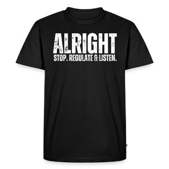 Stop Regulating and Listening Teacher - Men's Premium Organic T-Shirt - black - Front - Nico (187cm)