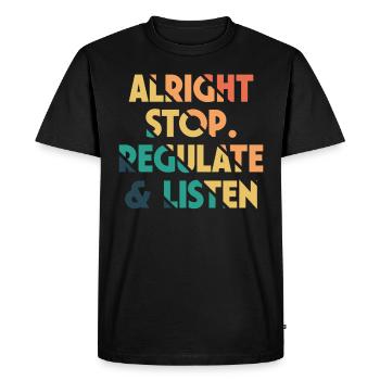 Quitting, regulating, and listening teachers - Men's Premium Organic T-Shirt - black - Front - Nico (187cm)
