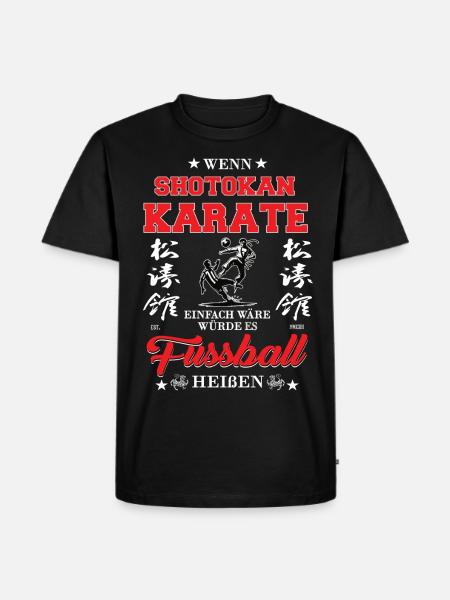 If Shotokan Karate Were Easy - Men's Premium Organic T-Shirt - black