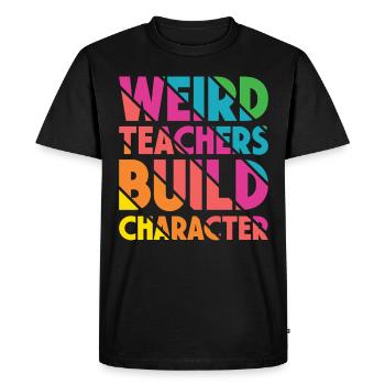 Weird Teachers Funny School Teachers - Men's Premium Organic T-Shirt - black - Front - Nico (187cm)