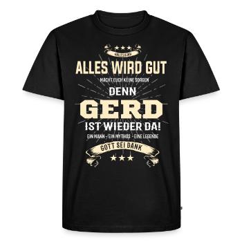 Tout va bien se passer, parce que Gerd est là Outfit - T-shirt Premium bio Homme - noir - Devant - Nico (187cm)