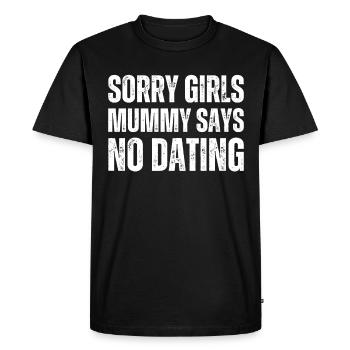 Sorry Girl Mom dit qu’il n’y a pas de rendez-vous - T-shirt Premium bio Homme - noir - Devant - Nico (187cm)