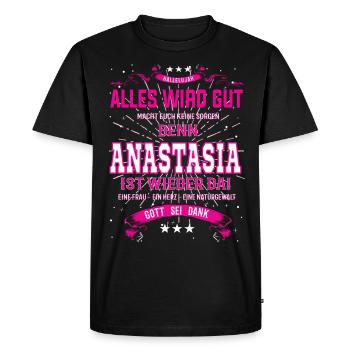 Everything Will Be Alright 'Cause Anastasia Is Here Outfit - Men's Premium Organic T-Shirt - black - Front - Nico (187cm)