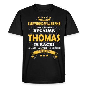 Everything will be fine Thomas Is back - Men's Premium Organic T-Shirt - black - Front - Nico (187cm)