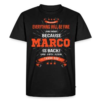 Everything will be fine Marco Is back - Men's Premium Organic T-Shirt - black - Front - Nico (187cm)