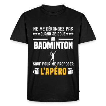 badminton homme ne dérangez pas sauf apéro - T-shirt Premium bio Homme - noir - Devant - Nico (187cm)